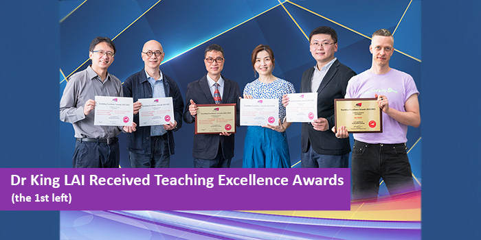 Dr King LAI received Teaching Excellent Awards